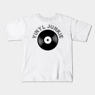 Vinyl Junkie Kids T-Shirt